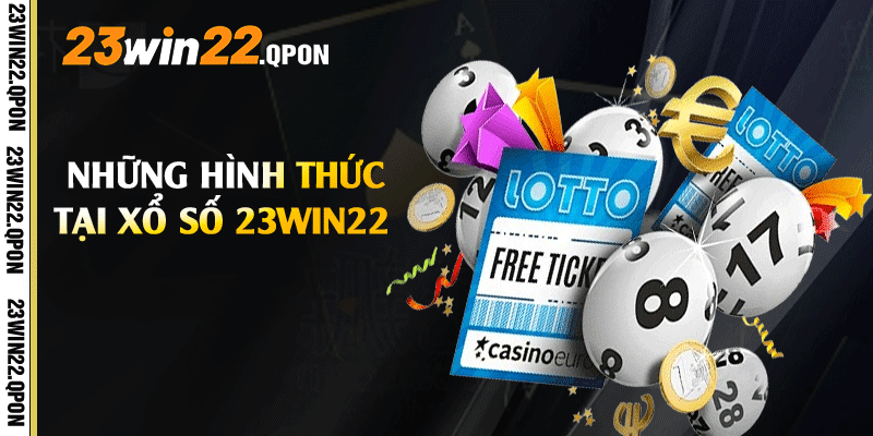 Những loại thưởng tại xổ số 23win22
